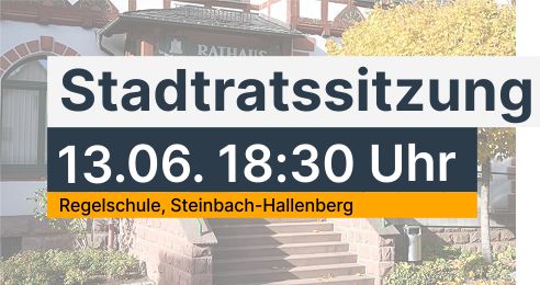 1. Sitzung des Stadtrates der Stadt Steinbach-Hallenberg am 13.06.2024 in Regelschule Steinbach-Hallenberg