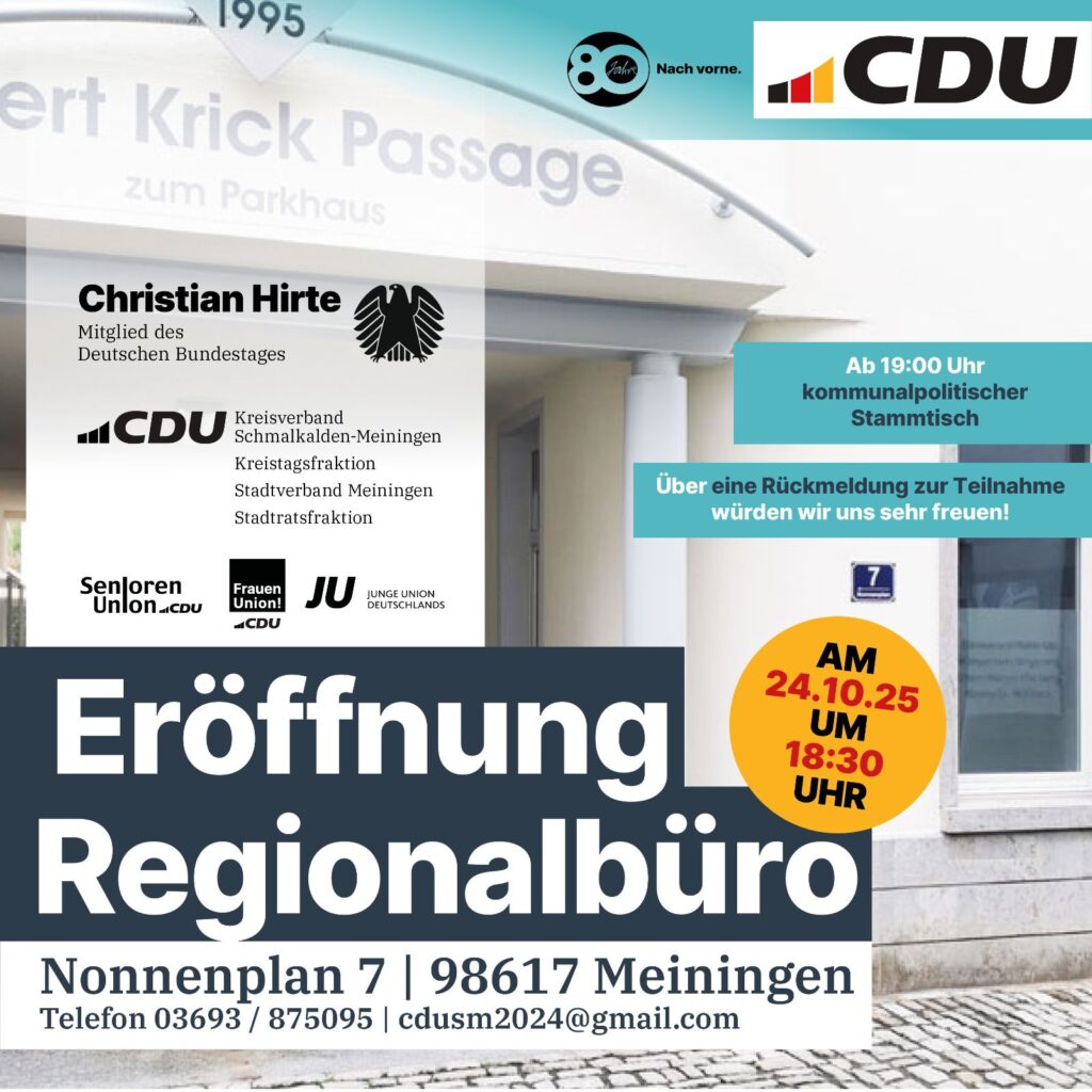 Eröffnung CDu Reginalbüro Südthüringen Schmalkalden Meiningen