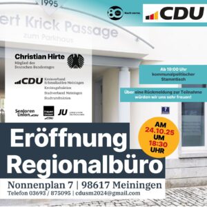Eröffnung CDU Regionalbüro Südthüringen 24.10.2025 Nonnenplan 7 – Meiningen